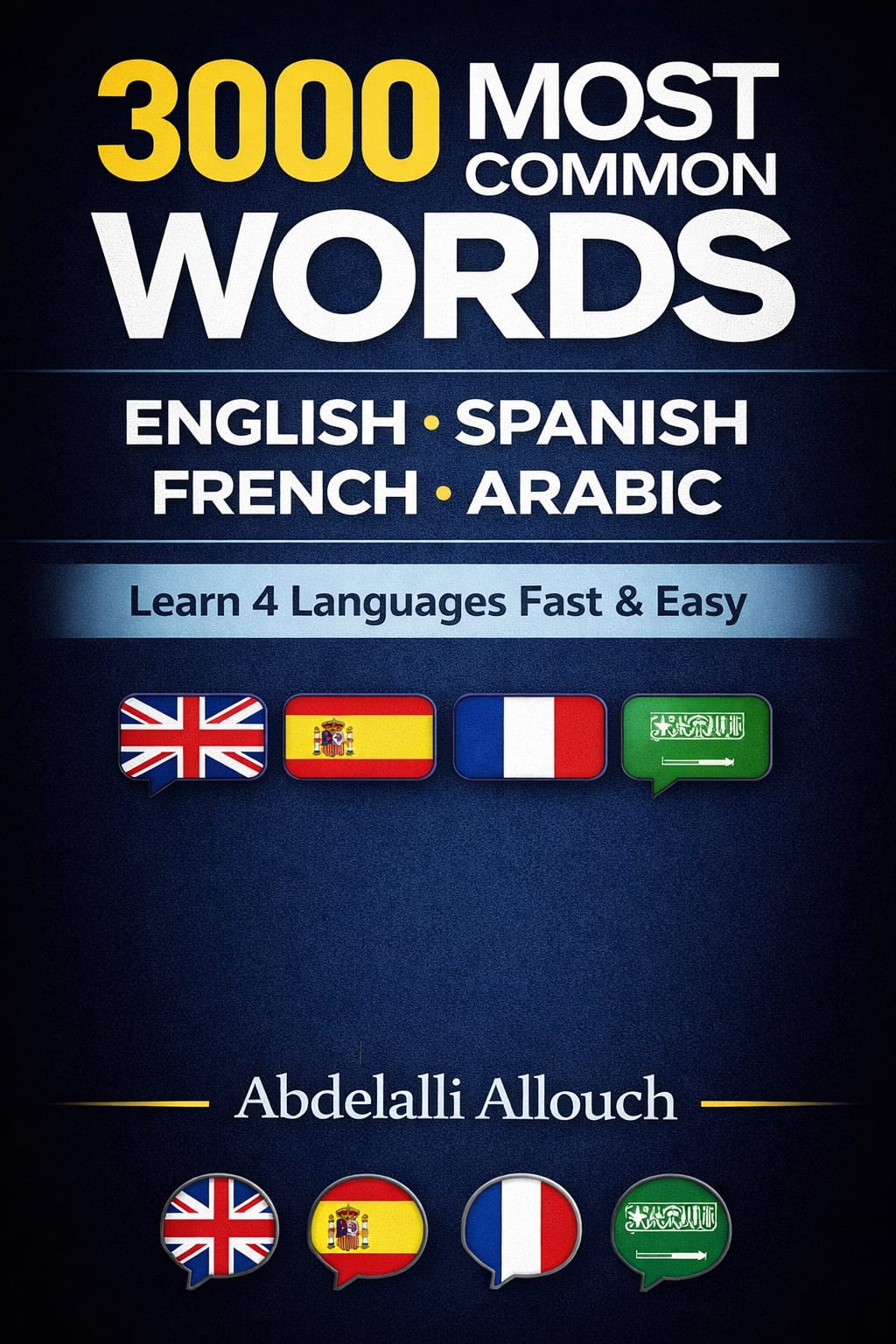 Cover of 3000 most common words in 4 languages : English - Spanish - French - Arabic