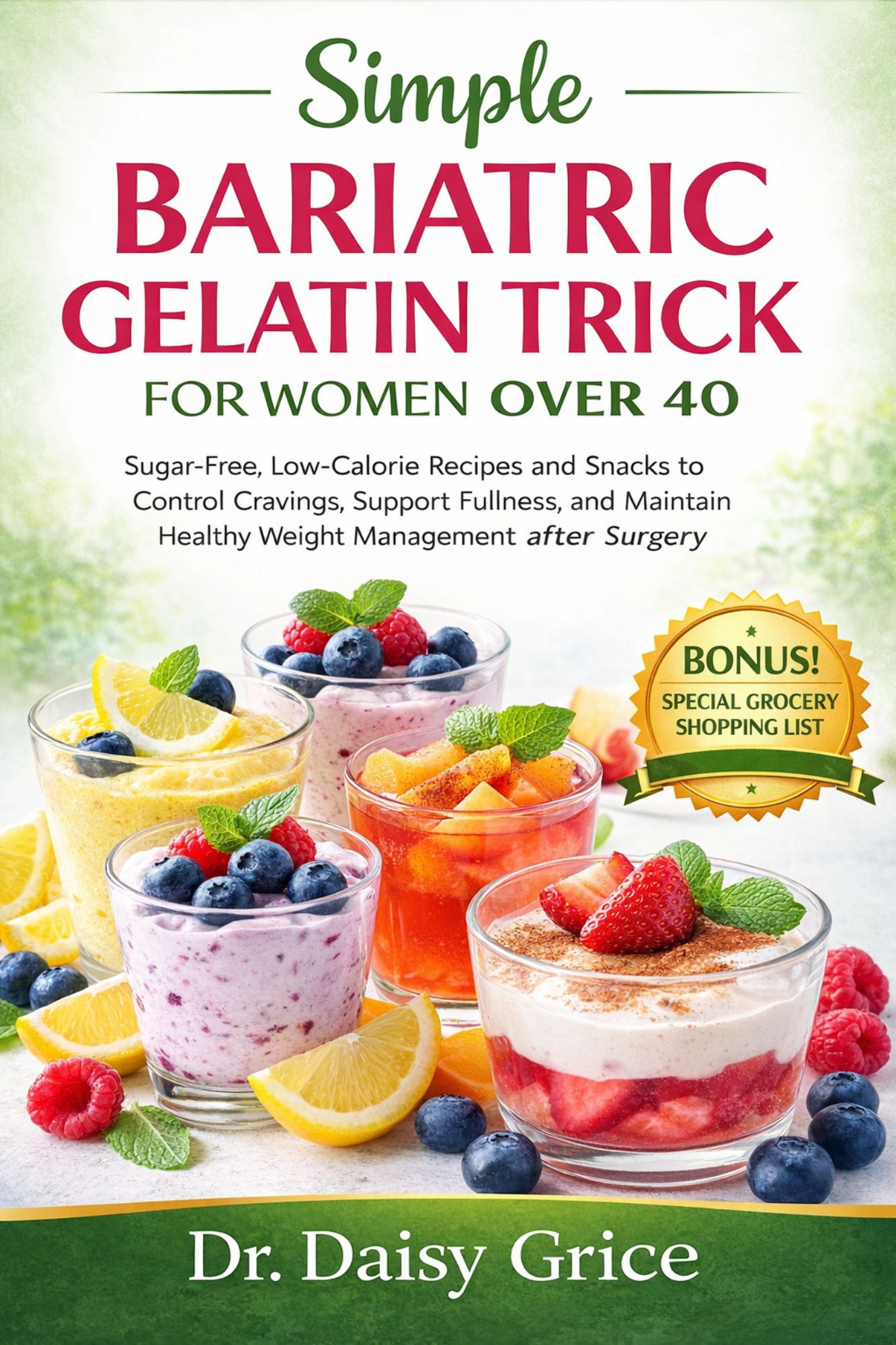 Cover of Simple Bariatric Gelatin Trick For Women Over 40