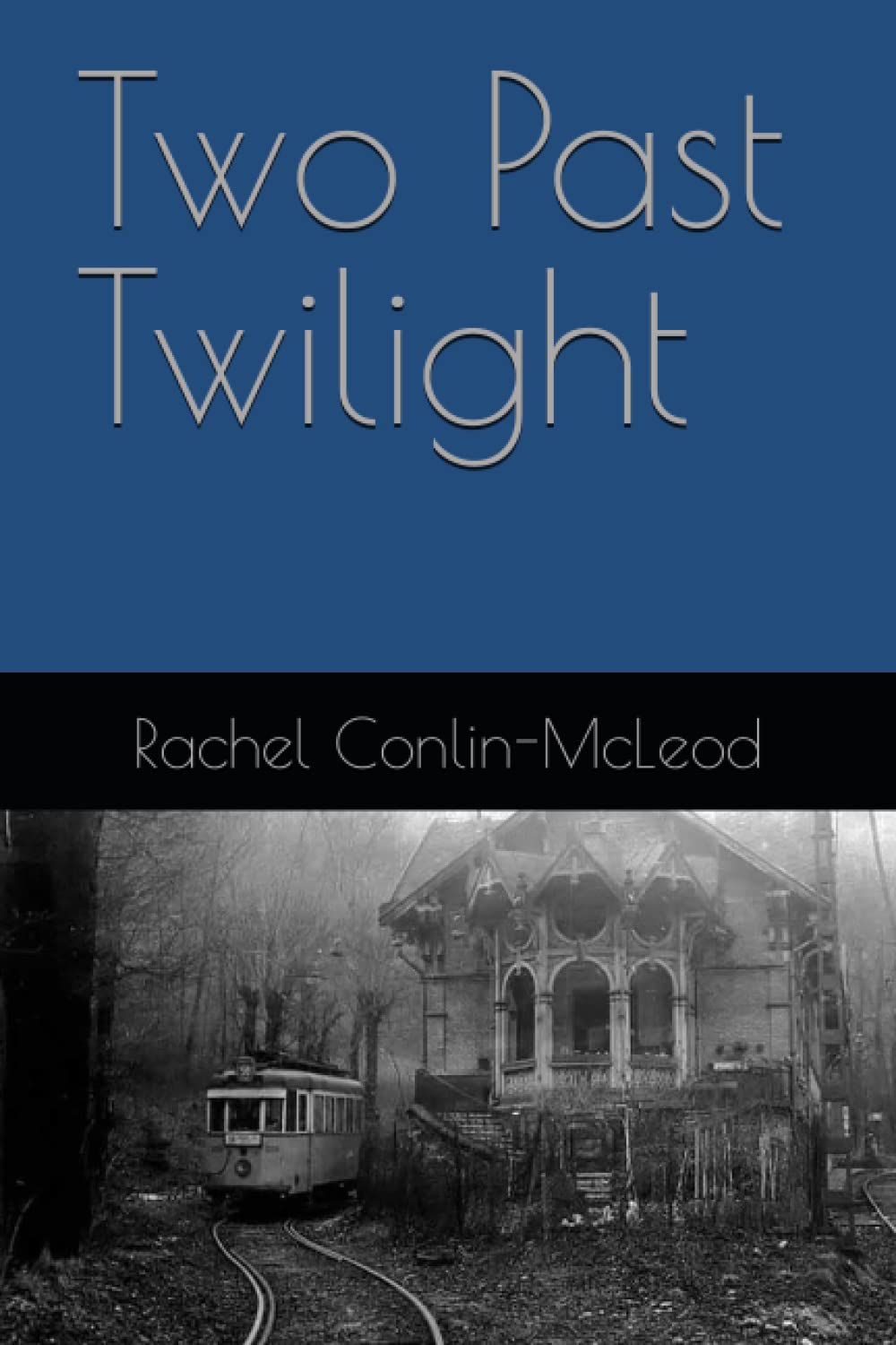 Cover of Two Past Twilight