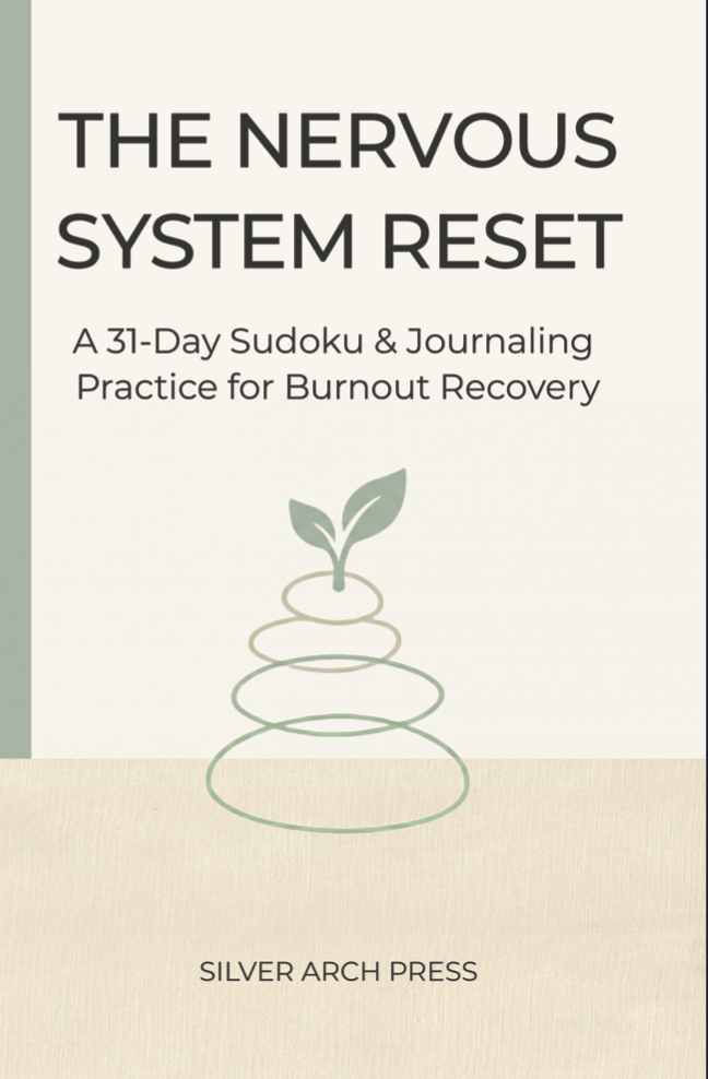 Cover of The Nervous System Reset: A 31-Day Sudoku & Journaling Practice for Burnout Recovery
