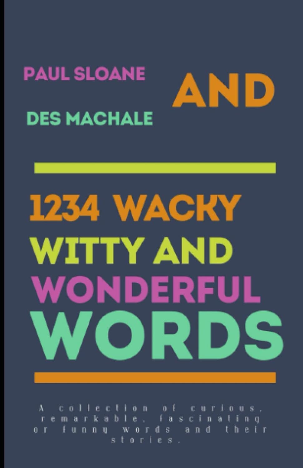 Cover of 1234 Wacky, Witty and Wonderful Words
