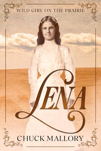 Cover of Lena, Wild Girl on the Prairie
